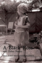 A Black Rose And Other Poems