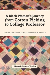 A Black Woman'S Journey From Cotton Picking To College Professor