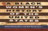 A Black Women'S History Of The United States