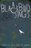 A Blackbird Sings: A Book Of Short Poems