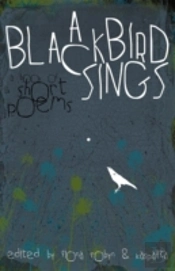 A Blackbird Sings: A Book Of Short Poems
