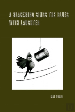 Bertrand.pt - A Blackbird Sings The Blues With Laughter