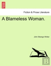 A Blameless Woman.