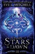 A Blaze Of Stars & Dawn