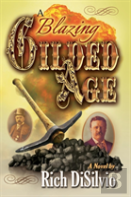 A Blazing Gilded Age
