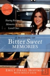 A Blending Of Bittersweet Memories