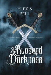 A Blessed Darkness