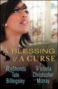 A Blessing & A Curse
