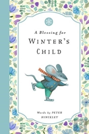 A Blessing For Winter'S Child