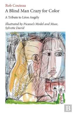 Bertrand.pt - A Blind Man Crazy For Color. A Tribute To Leon Angely