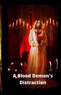 A Blood Demon'S Distraction