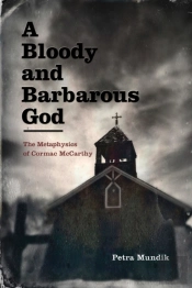 A Bloody And Barbarous God