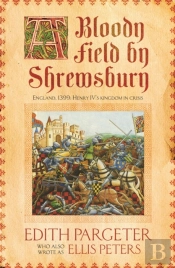 A Bloody Field By Shrewsbury