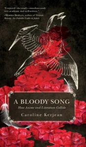 A Bloody Song: How Anime And Literature
