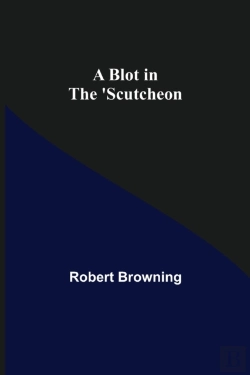Bertrand.pt - A Blot In The 'Scutcheon