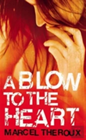 A Blow To The Heart