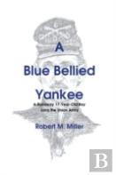 A Blue Bellied Yankee