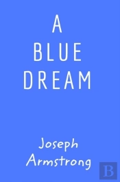 A Blue Dream
