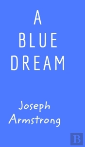A Blue Dream