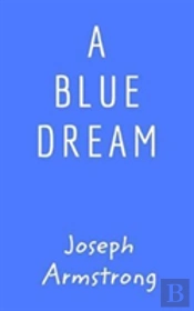 A Blue Dream