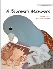 A Bluebird'S Memories