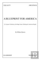 A Blueprint For America
