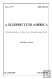 A Blueprint For America