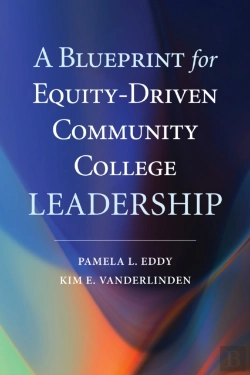 Bertrand.pt - A Blueprint For Equity-Driven Community College Leadership