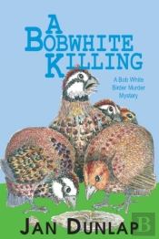 A Bobwhite Killing Volume 3