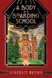 A Body At A Boarding School: A 1920s Mys