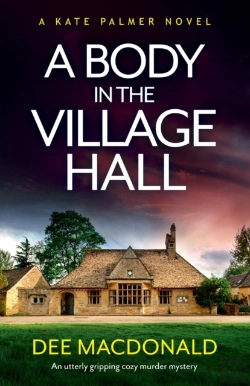 Bertrand.pt - A Body In The Village Hall: An Utterly G