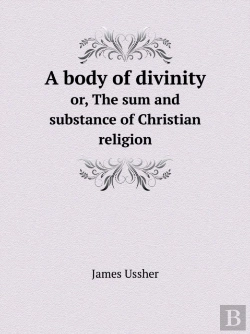 Bertrand.pt - A Body Of Divinity Or, The Sum And Substance Of Christian Religion