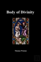 A Body Of Divinity
