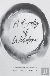 A Body Of Wisdom
