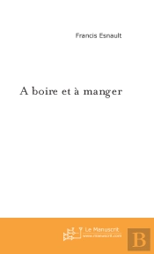 A Boire Et À Manger