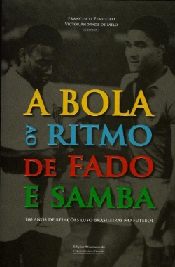 Bertrand.pt - A Bola ao Ritmo de Fado e Samba
