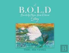 A B.O.L.D   Story