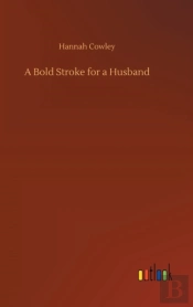 A Bold Stroke For A Husband