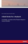 A Bold Stroke For A Husband