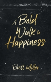 A Bold Walk To Happiness