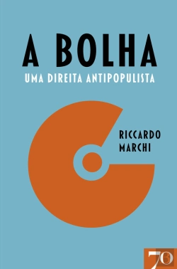 Bertrand.pt - A Bolha - Uma Direita Antipopulista