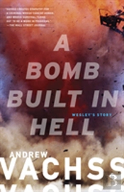A Bomb Built In Hell