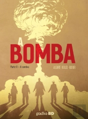 A Bomba - Parte II