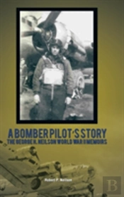 A Bomber Pilot'S Story