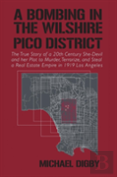 A Bombing In The Wilshire-Pico District