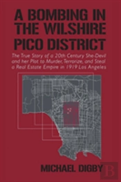 A Bombing In The Wilshire-Pico District
