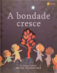 A Bondade Cresce
