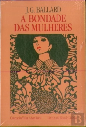A Bondade das Mulheres