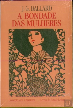 Bertrand.pt - A Bondade das Mulheres