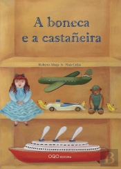 A Boneca E A Castañeira